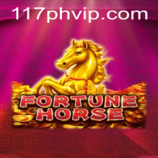 FortuneHorse: A New Gaming Experience with 117PH